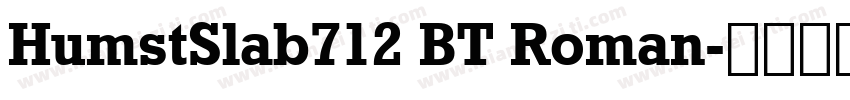 HumstSlab712 BT Roman字体转换